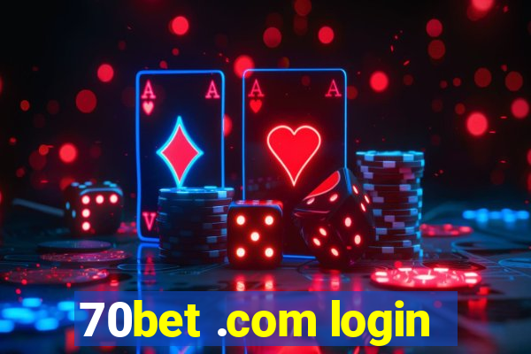 70bet .com login